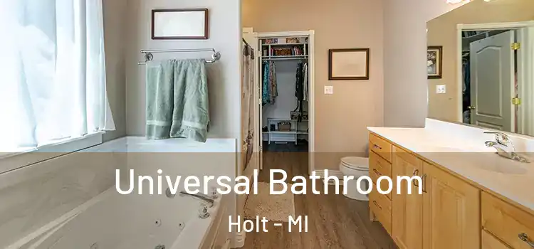 Universal Bathroom Holt - MI